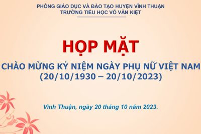 Họp mặt Chào mừng ngày Phụ nữ Việt Nam (20/10/1930 – 20/10/2023)