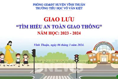 Liên đội trường Tiểu học Võ Văn Kiệt tổ chức “Giao lưu tìm hiểu An toàn giao thông”