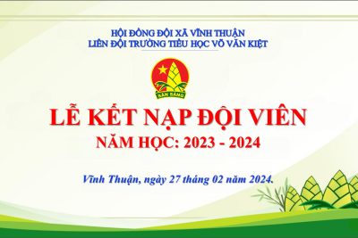 Lễ kết nạp Đội viên mới năm học 2023 – 2024